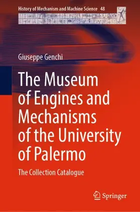 Genchi |  The Museum of Engines and Mechanisms of the University of Palermo | Buch |  Sack Fachmedien