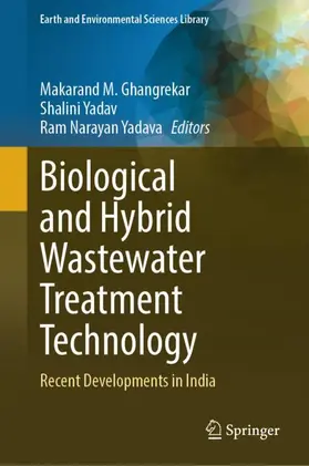 Ghangrekar / Yadava / Yadav | Biological and Hybrid Wastewater Treatment Technology | Buch | 978-3-031-63045-3 | sack.de