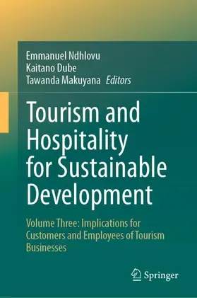 Ndhlovu / Makuyana / Dube |  Tourism and Hospitality for Sustainable Development | Buch |  Sack Fachmedien