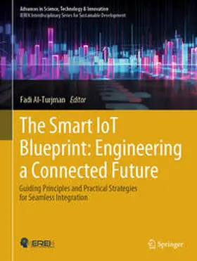 Al-Turjman |  The Smart IoT Blueprint: Engineering a Connected Future | eBook | Sack Fachmedien