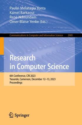 Melatagia Yonta / Yenke / Barkaoui | Research in Computer Science | Buch | 978-3-031-63109-2 | sack.de