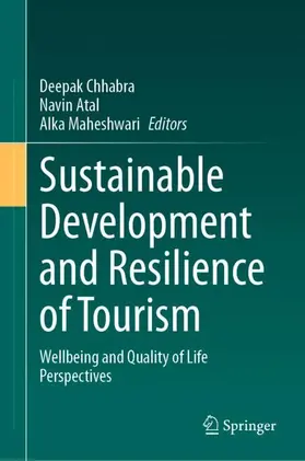 Chhabra / Maheshwari / Atal |  Sustainable Development and Resilience of Tourism | Buch |  Sack Fachmedien