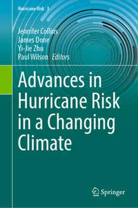 Collins / Done / Zhu |  Advances in Hurricane Risk in a Changing Climate | eBook | Sack Fachmedien