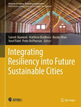 Shamout / Bradbury / McPherson |  Integrating Resiliency into Future Sustainable Cities | Buch |  Sack Fachmedien