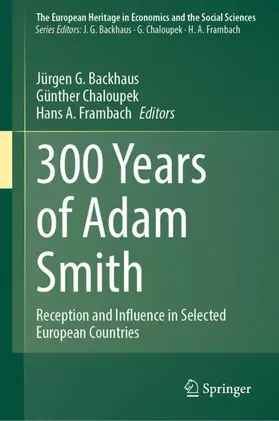 Backhaus / Frambach / Chaloupek |  300 Years of Adam Smith | Buch |  Sack Fachmedien