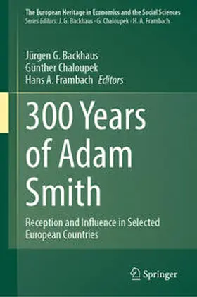 Backhaus / Chaloupek / Frambach |  300 Years of Adam Smith | eBook | Sack Fachmedien