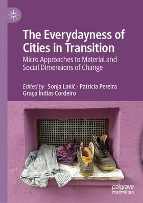 Lakic / Lakic / Índias Cordeiro |  The Everydayness of Cities in Transition | Buch |  Sack Fachmedien