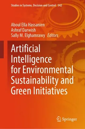 Hassanien / Elghamrawy / Darwish |  Artificial Intelligence for Environmental Sustainability and Green Initiatives | Buch |  Sack Fachmedien