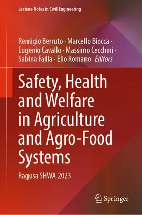 Berruto / Biocca / Romano |  Safety, Health and Welfare in Agriculture and Agro-Food Systems | Buch |  Sack Fachmedien