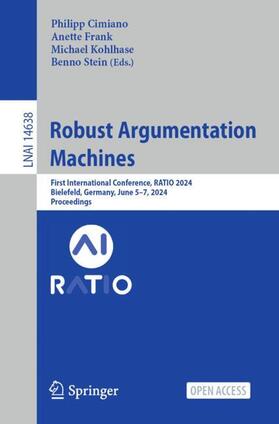 Cimiano / Stein / Frank | Robust Argumentation Machines | Buch | 978-3-031-63535-9 | sack.de