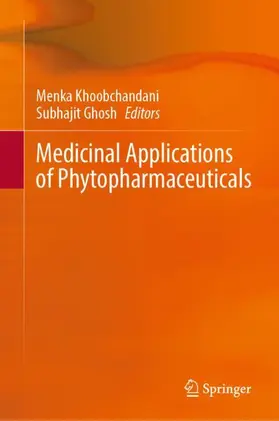 Ghosh / Khoobchandani |  Medicinal Applications of Phytopharmaceuticals | Buch |  Sack Fachmedien