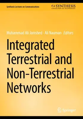 Nauman / Jamshed |  Integrated Terrestrial and Non-Terrestrial Networks | Buch |  Sack Fachmedien