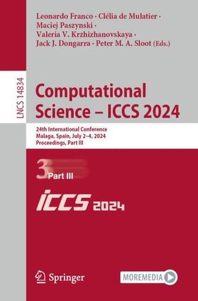 Franco / de Mulatier / Sloot |  Computational Science ¿ ICCS 2024 | Buch |  Sack Fachmedien