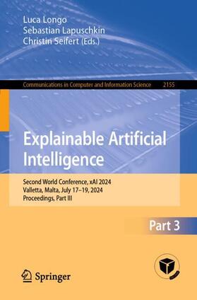 Longo / Seifert / Lapuschkin |  Explainable Artificial Intelligence | Buch |  Sack Fachmedien