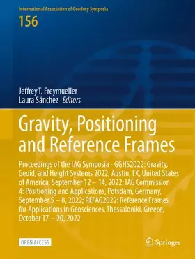 Sánchez / Freymueller |  Gravity, Positioning and Reference Frames | Buch |  Sack Fachmedien