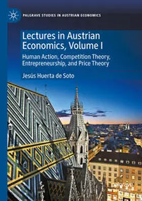 Huerta de Soto |  Lectures in Austrian Economics, Volume I | Buch |  Sack Fachmedien