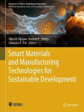 Vijayan / Pai / Shetty |  Smart Materials and Manufacturing Technologies for Sustainable Development | Buch |  Sack Fachmedien