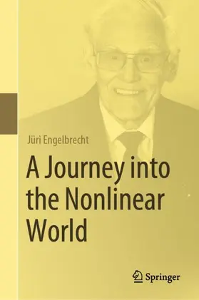 Engelbrecht |  A Journey into the Nonlinear World | Buch |  Sack Fachmedien