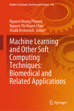 Hoang Phuong / Huyen Chau / Kreinovich |  Machine Learning and Other Soft Computing Techniques: Biomedical and Related Applications | eBook | Sack Fachmedien