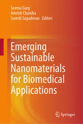 Garg / Chandra / Sagadevan |  Emerging Sustainable Nanomaterials for Biomedical Applications | eBook | Sack Fachmedien