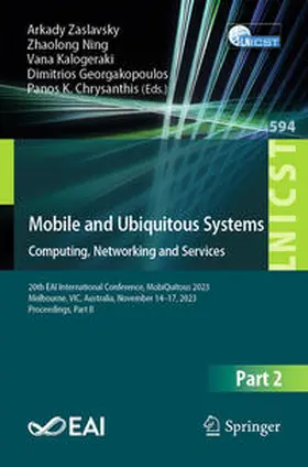 Zaslavsky / Ning / Kalogeraki |  Mobile and Ubiquitous Systems: Computing, Networking and Services | eBook | Sack Fachmedien