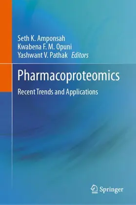 Amponsah / Pathak / Opuni |  Pharmacoproteomics | Buch |  Sack Fachmedien