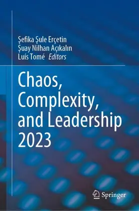 Erçetin / Tomé / Açikalin |  Chaos, Complexity, and Leadership 2023 | Buch |  Sack Fachmedien