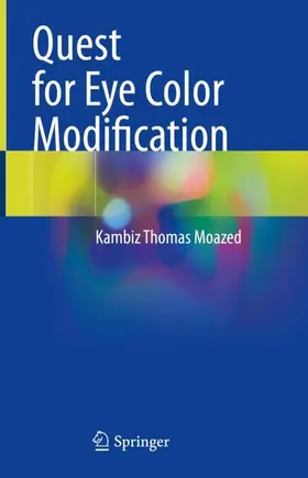 Moazed |  Quest for Eye Color Modification | Buch |  Sack Fachmedien