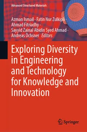 Ismail / Zulkipli / Fitriadhy |  Exploring Diversity in Engineering and Technology for Knowledge and Innovation | eBook | Sack Fachmedien