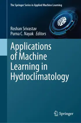 Nayak / Srivastav |  Applications of Machine Learning in Hydroclimatology | Buch |  Sack Fachmedien