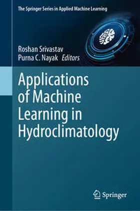 Srivastav / Nayak |  Applications of Machine Learning in Hydroclimatology | eBook | Sack Fachmedien