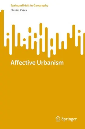 Paiva |  Affective Urbanism | Buch |  Sack Fachmedien