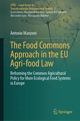 Manzoni |  The Food Commons Approach in the EU Agri-food Law | Buch |  Sack Fachmedien