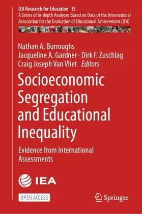 Burroughs / Van Vliet / Gardner |  Socioeconomic Segregation and Educational Inequality | Buch |  Sack Fachmedien