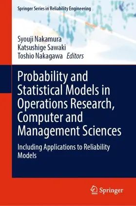 Nakamura / Nakagawa / Sawaki |  Probability and Statistical Models in Operations Research, Computer and Management Sciences | Buch |  Sack Fachmedien