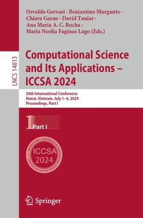 Gervasi / Murgante / Faginas Lago |  Computational Science and Its Applications ¿ ICCSA 2024 | Buch |  Sack Fachmedien