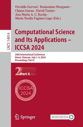 Gervasi / Murgante / Faginas Lago |  Computational Science and Its Applications ¿ ICCSA 2024 | Buch |  Sack Fachmedien