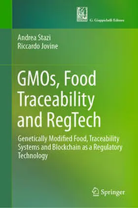 Stazi / Jovine |  GMOs, Food Traceability and RegTech | eBook | Sack Fachmedien