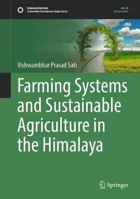 Sati |  Farming Systems and Sustainable Agriculture in the Himalaya | Buch |  Sack Fachmedien