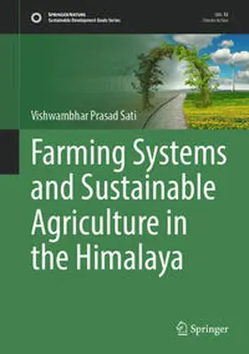 Sati |  Farming Systems and Sustainable Agriculture in the Himalaya | eBook | Sack Fachmedien