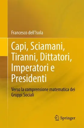 dell'Isola |  Capi, Sciamani, Tiranni, Dittatori, Imperatori e Presidenti | Buch |  Sack Fachmedien