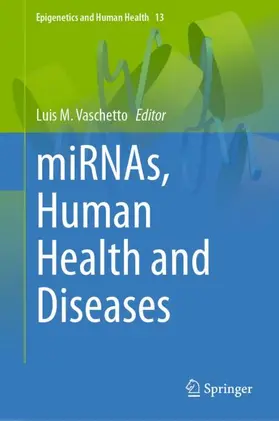 Vaschetto |  miRNAs, Human Health and Diseases | Buch |  Sack Fachmedien