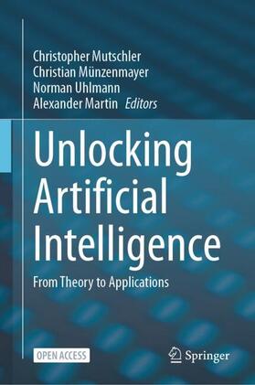 Mutschler / Martin / Münzenmayer |  Unlocking Artificial Intelligence | Buch |  Sack Fachmedien