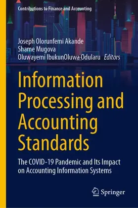 Akande / Odularu / Mugova |  Information Processing and Accounting Standards | Buch |  Sack Fachmedien