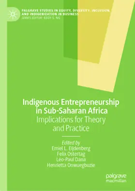 Eijdenberg / Ostertag / Dana |  Indigenous Entrepreneurship in Sub-Saharan Africa | eBook | Sack Fachmedien