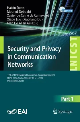 Duan / Debbabi / Au |  Security and Privacy in Communication Networks | Buch |  Sack Fachmedien