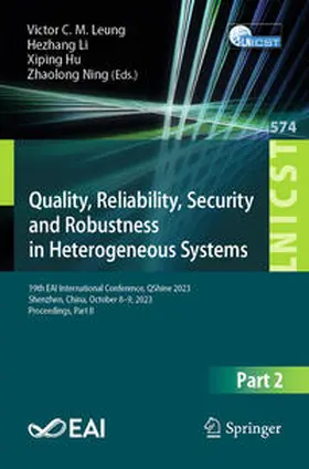 Leung / Li / Hu |  Quality, Reliability, Security and Robustness in Heterogeneous Systems | eBook | Sack Fachmedien