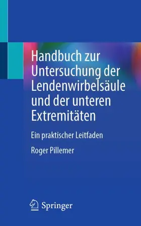 Pillemer |  Handbuch zur Untersuchung der Lendenwirbelsäule und der unteren Extremitäten | Buch |  Sack Fachmedien