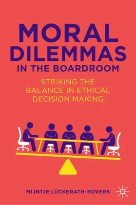 Lückerath-Rovers |  Moral Dilemmas in the Boardroom | Buch |  Sack Fachmedien