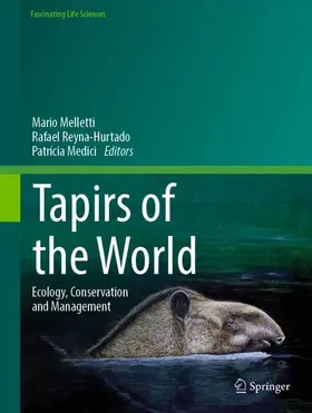 Melletti / Medici / Reyna-Hurtado |  Tapirs of the World | Buch |  Sack Fachmedien